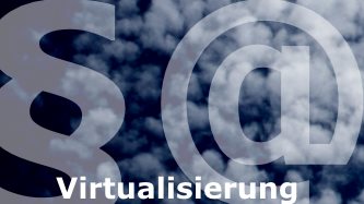 Virtualisierung